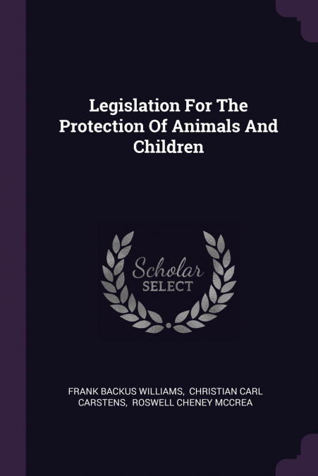 Legislation For The Protection Of Animals And Children