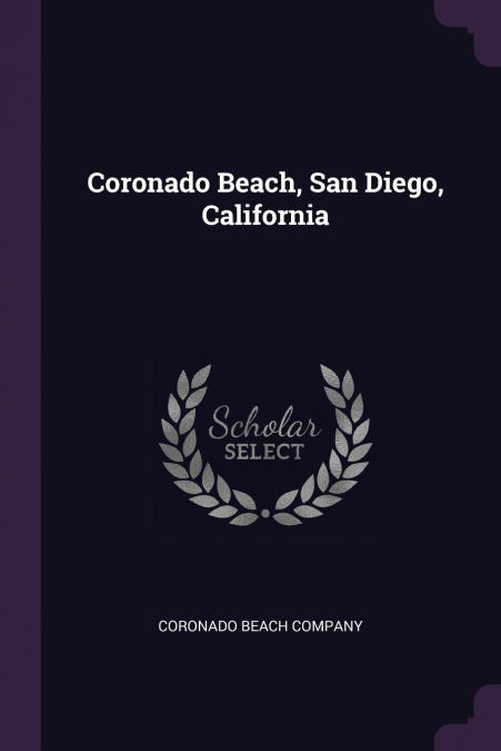 Coronado Beach, San Diego, California