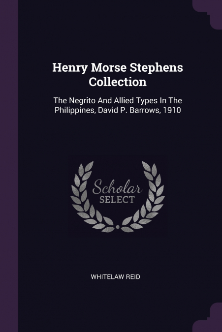 Henry Morse Stephens Collection