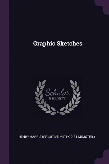 Graphic Sketches