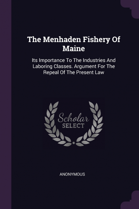 The Menhaden Fishery Of Maine