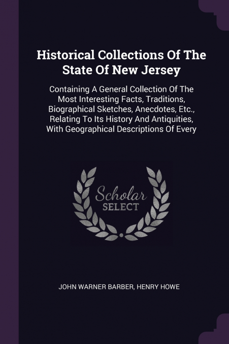 Historical Collections Of The State Of New Jersey
