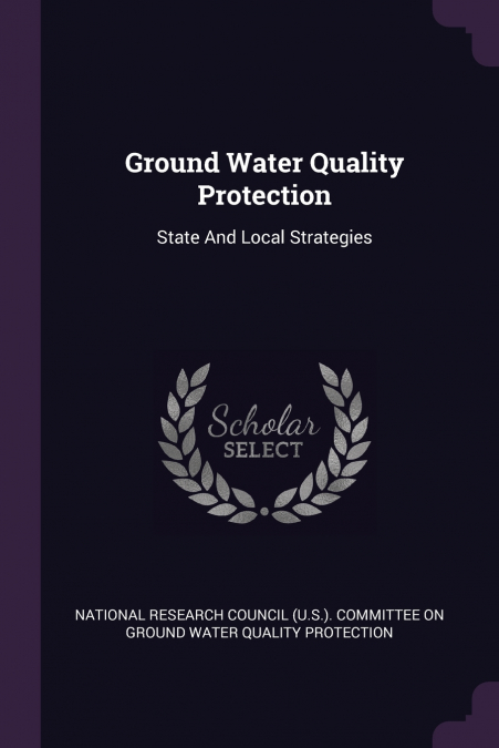 Ground Water Quality Protection