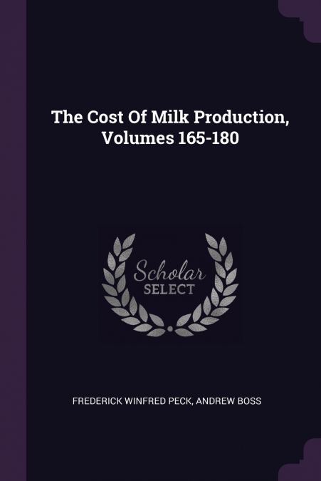 The Cost Of Milk Production, Volumes 165-180