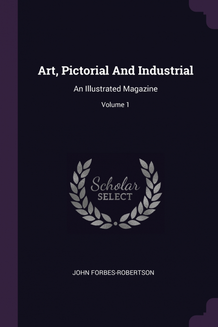 Art, Pictorial And Industrial