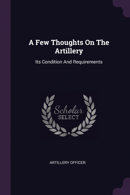 A Few Thoughts On The Artillery