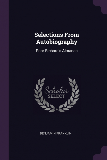 Selections From Autobiography