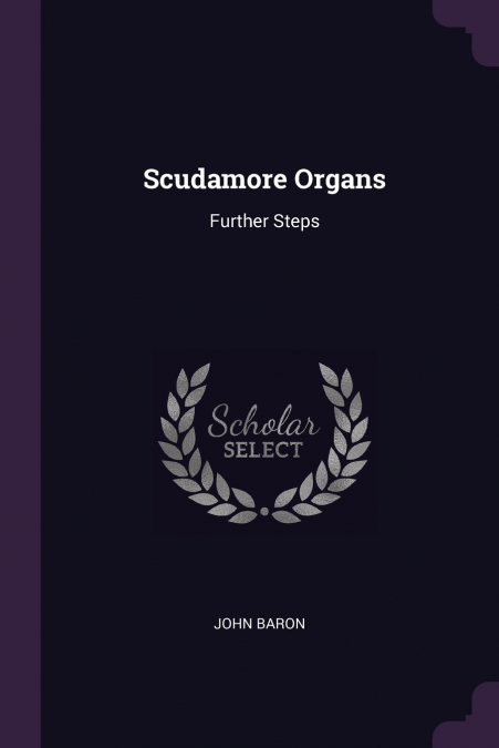 Scudamore Organs
