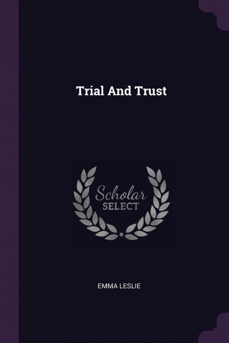 Trial And Trust