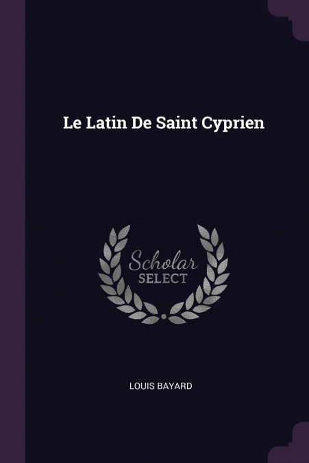 Le Latin De Saint Cyprien