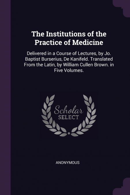 The Institutions of the Practice of Medicine