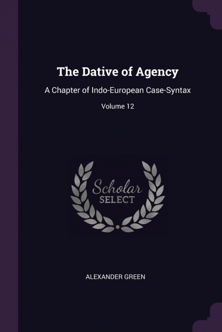 The Dative of Agency