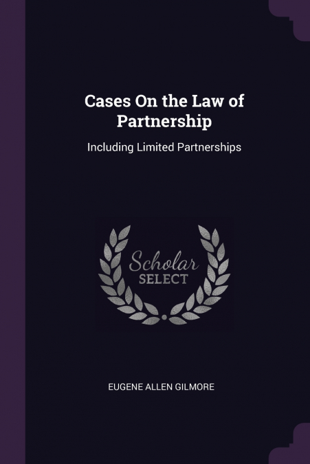 Cases On the Law of Partnership