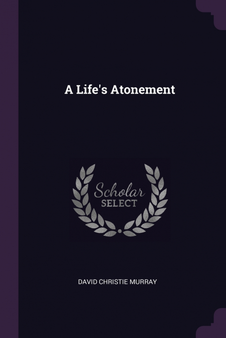 A Life’s Atonement