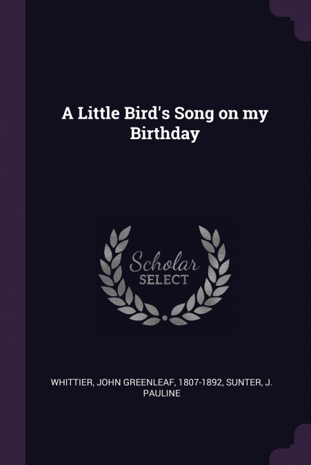 A Little Bird’s Song on my Birthday