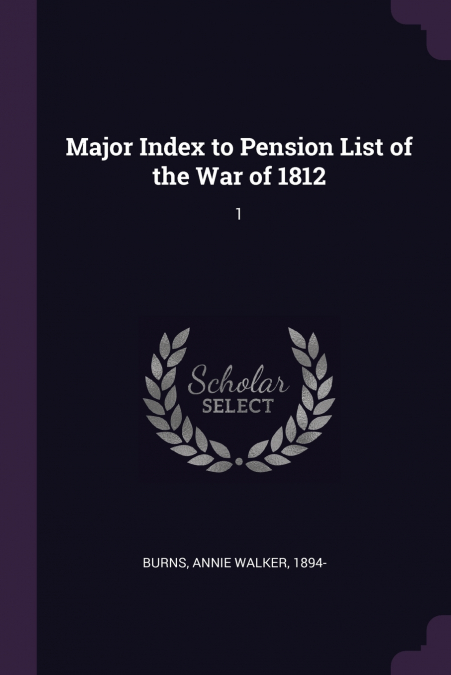 Major Index to Pension List of the War of 1812