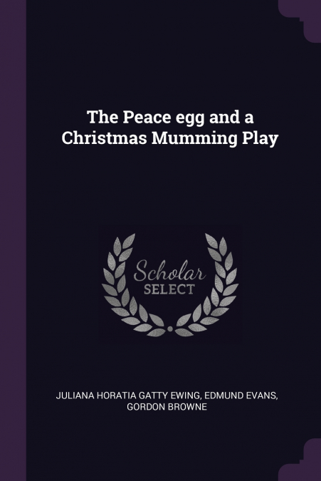 The Peace egg and a Christmas Mumming Play
