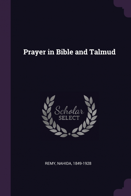 Prayer in Bible and Talmud