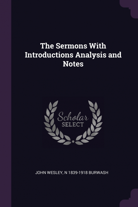 The Sermons With Introductions Analysis and Notes