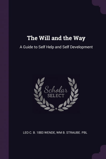 The Will and the Way