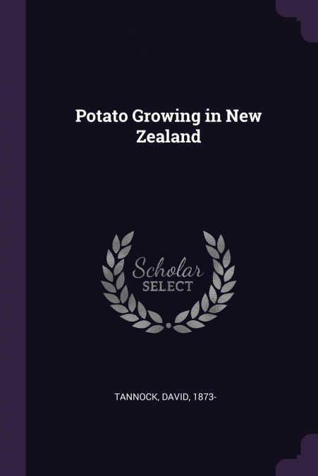 Potato Growing in New Zealand