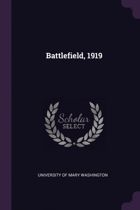 Battlefield, 1919