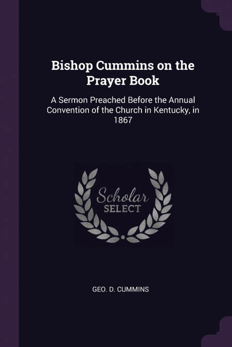 Bishop Cummins on the Prayer Book