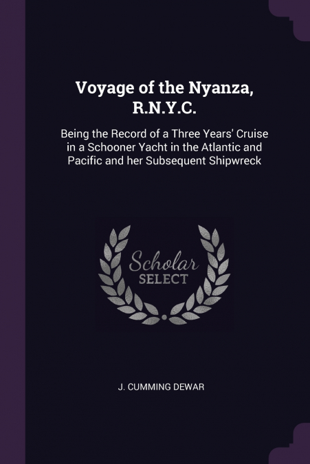Voyage of the Nyanza, R.N.Y.C.