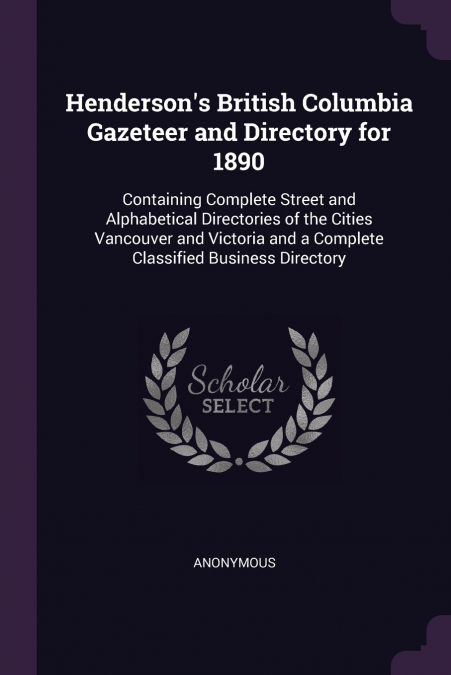 Henderson’s British Columbia Gazeteer and Directory for 1890
