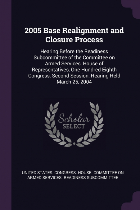 2005 Base Realignment and Closure Process