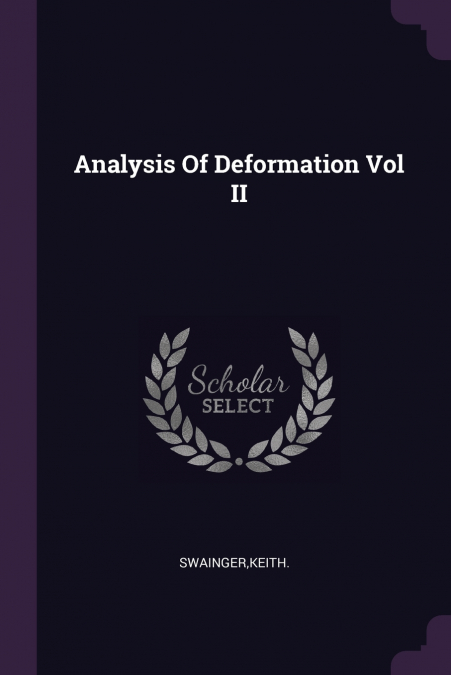 Analysis Of Deformation Vol II