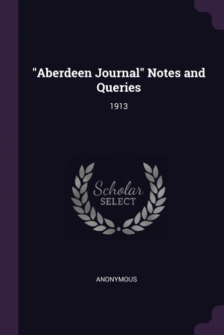 'Aberdeen Journal' Notes and Queries