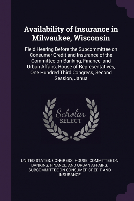 Availability of Insurance in Milwaukee, Wisconsin