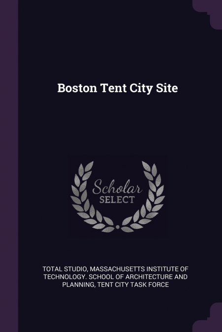Boston Tent City Site