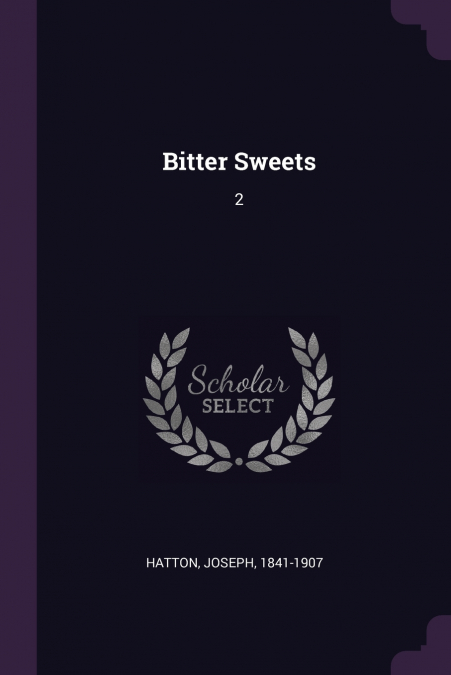 Bitter Sweets