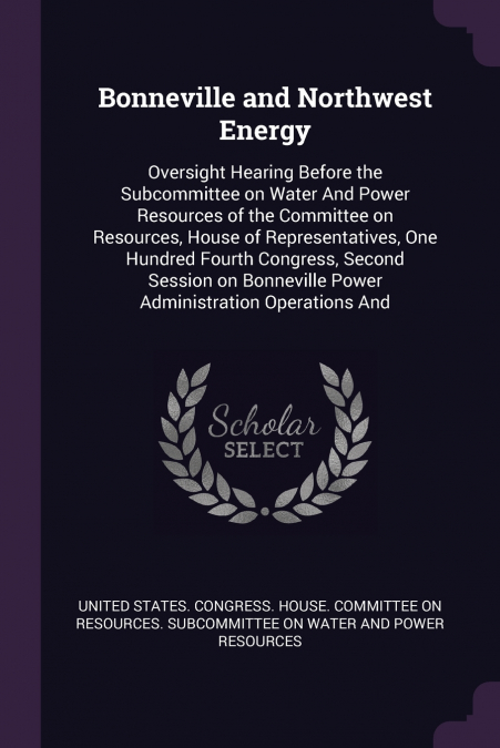 Bonneville and Northwest Energy