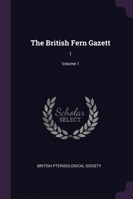 The British Fern Gazett