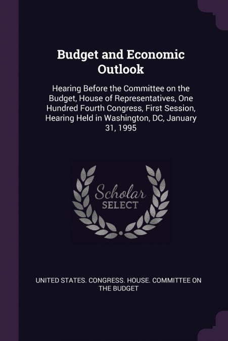 Budget and Economic Outlook