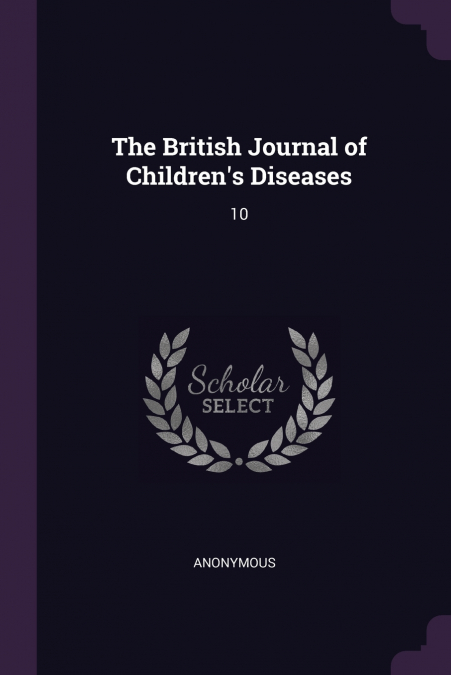The British Journal of Children’s Diseases