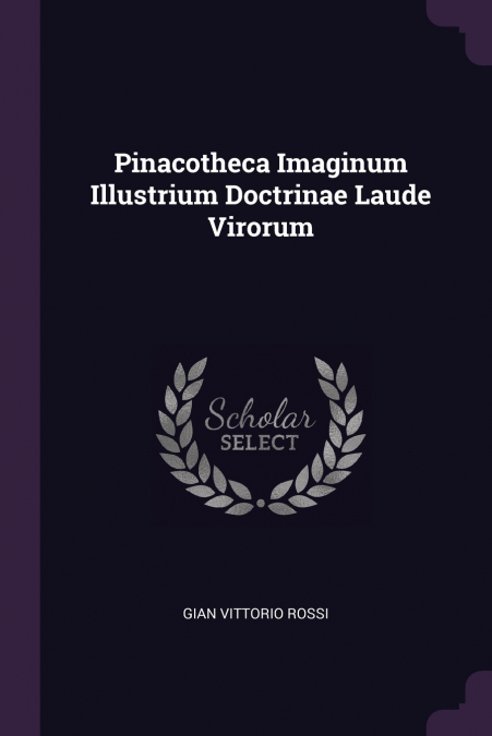 Pinacotheca Imaginum Illustrium Doctrinae Laude Virorum