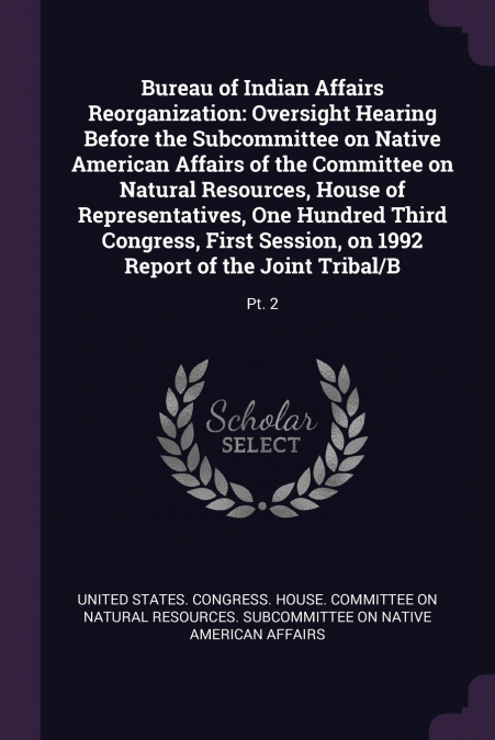 Bureau of Indian Affairs Reorganization