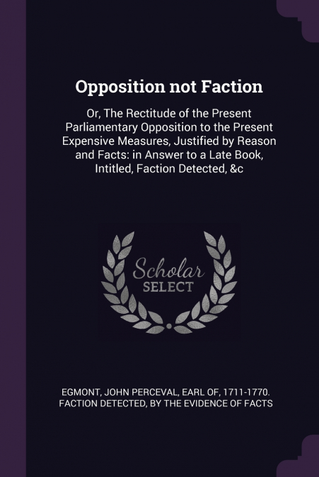 Opposition not Faction