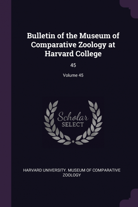 Bulletin of the Museum of Comparative Zoology at Harvard College