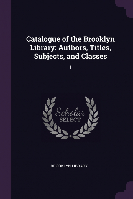 Catalogue of the Brooklyn Library