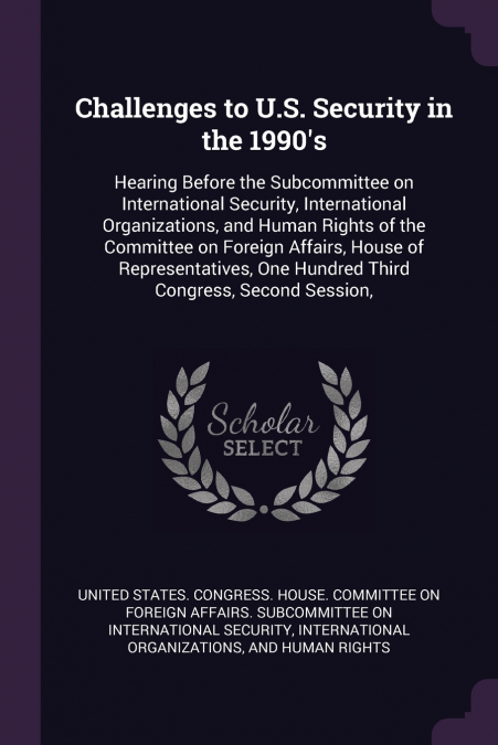 Challenges to U.S. Security in the 1990’s
