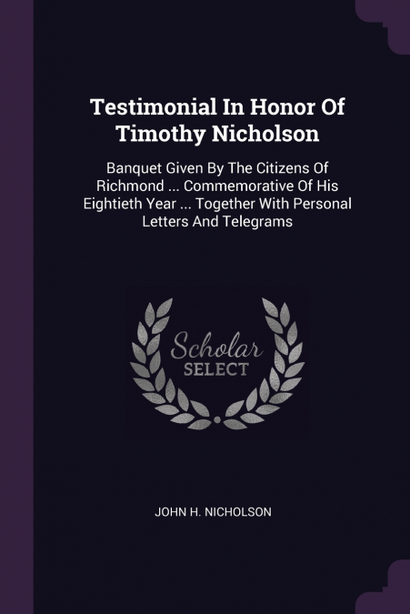 Testimonial In Honor Of Timothy Nicholson
