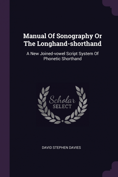 Manual Of Sonography Or The Longhand-shorthand