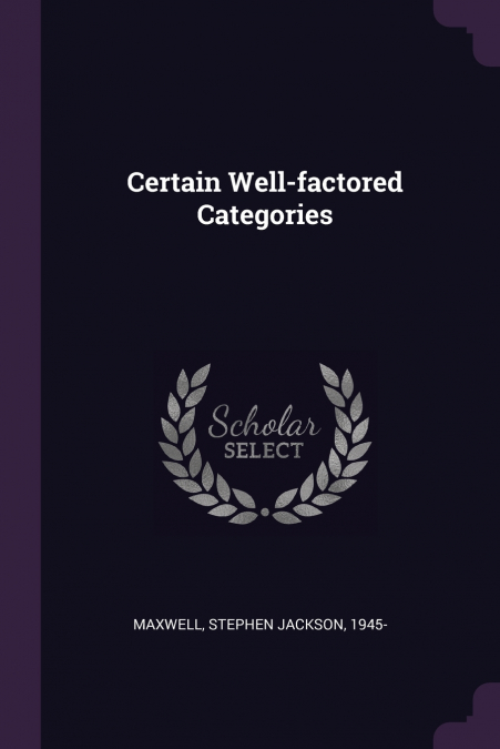 Certain Well-factored Categories