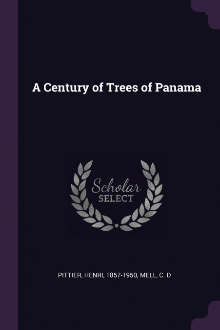 A Century of Trees of Panama