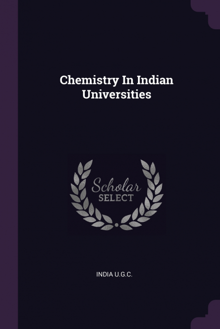 Chemistry In Indian Universities